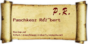 Paschkesz Róbert névjegykártya